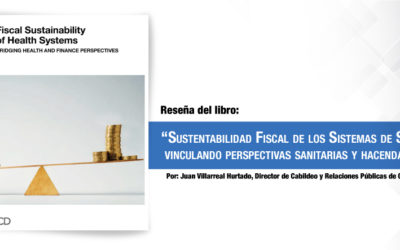 Reseña del libro “Sustentabilidad Fiscal de los Sistemas de Salud. Vinculando perspectivas sanitarias y hacendarias”