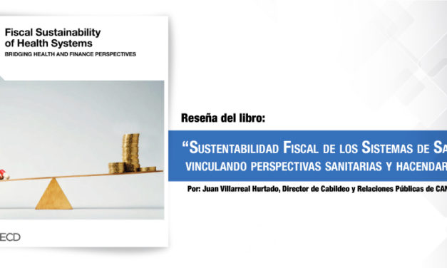 Reseña del libro “Sustentabilidad Fiscal de los Sistemas de Salud. Vinculando perspectivas sanitarias y hacendarias”