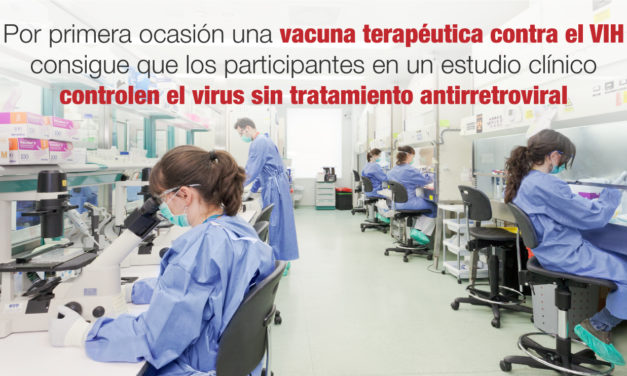 Por primera ocasión una vacuna terapéutica contra el VIH consigue que los participantes en un estudio clínico controlen el virus sin tratamiento antirretroviral