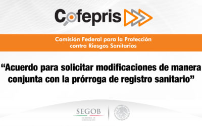 “Acuerdo para solicitar modificaciones de manera conjunta con la prórroga de registro sanitario”