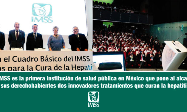 <strong>El IMSS</strong> es la primera institución de salud pública en México que pone al alcance de sus derechohabientes dos innovadores tratamientos que <strong>curan la hepatitis C</strong>