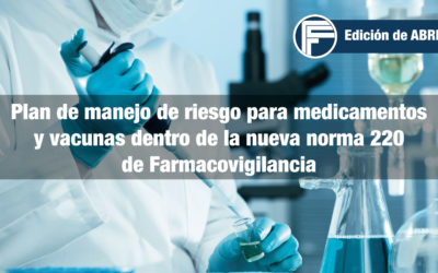 Plan de manejo de riesgo para medicamentos y vacunas dentro de la nueva norma 220 de Farmacovigilancia
