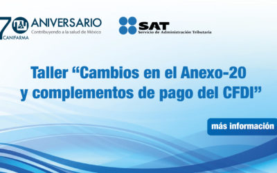 Taller “Cambios en el Anexo-20 y complementos de pago del CFDI”