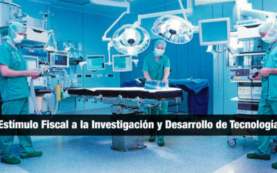 Estímulo Fiscal a la Investigación y Desarrollo de Tecnología