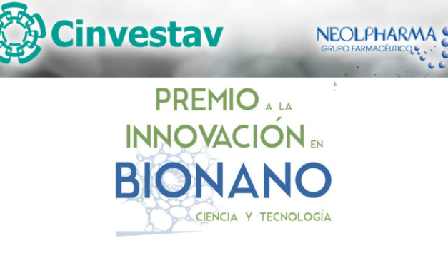 Convocatoria al “Premio a la Innovación en Bionano: Ciencia y Tecnología 2017”