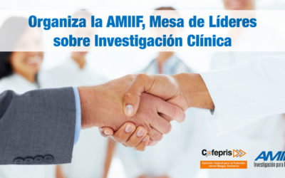 Organiza la AMIIF, Mesa de Líderes sobre Investigación Clínica