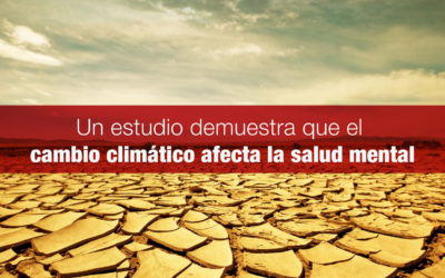 Un estudio demuestra que el cambio climático afecta la salud mental