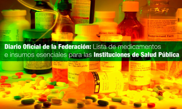Se publicó en el Diario Oficial de la Federación la lista de medicamentos e insumos esenciales para las instituciones de salud pública
