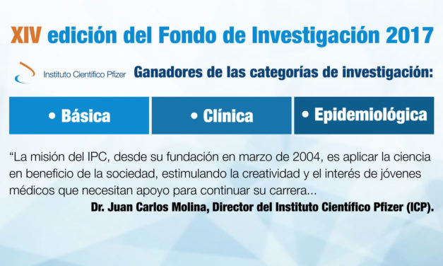 XIV edición del Fondo de Investigación 2017 del Instituto Científico Pfizer