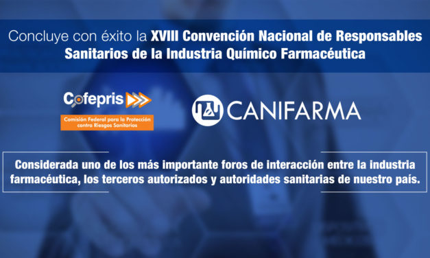 Concluye con éxito la XVIII Convención Nacional de Responsables Sanitarios de la Industria Químico Farmacéutica