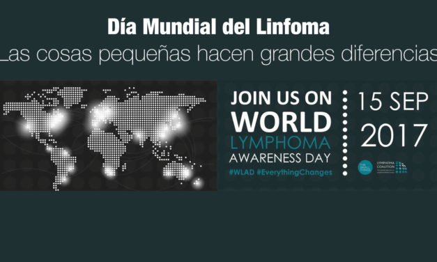 Día Mundial del Linfoma | Las cosas pequeñas hacen grandes diferencias