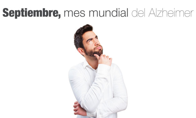 Septiembre, mes mundial del Alzheimer