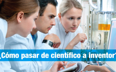 ¿Cómo pasar de científico a inventor?