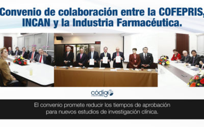 Convenio de colaboración entre la COFEPRIS, INCAN y la Industria Farmacéutica.
