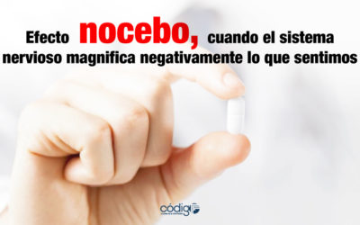Efecto nocebo, cuando el sistema nervioso magnifica negativamente lo que sentimos