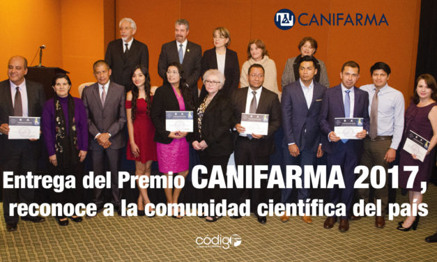 Entrega del Premio CANIFARMA 2017, reconoce a la comunidad científica del país