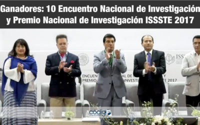 Ganadores: 10 Encuentro Nacional de Investigación y Premio Nacional de Investigación ISSSTE 2017