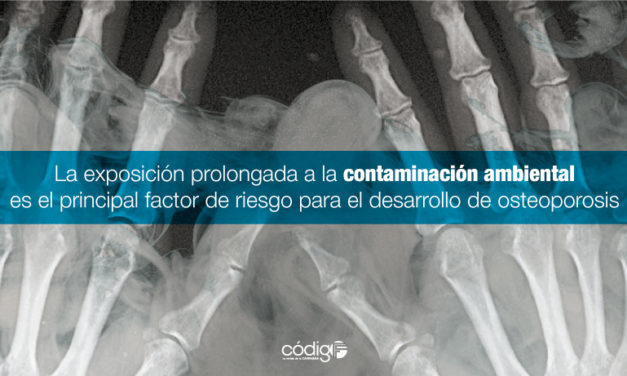 La exposición prolongada a la contaminación ambiental es el principal factor de riesgo para el desarrollo de osteoporosis