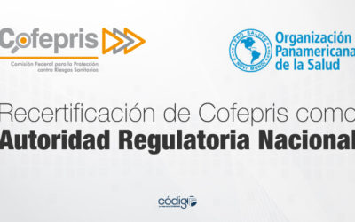Recibe la COFEPRIS el documento de recertificación como Autoridad Regulatoria Nacional por parte de la Organización Panamericana de la Salud