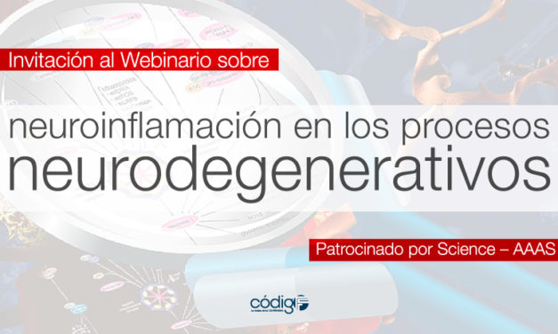 Invitación al Webinario sobre neuroinflamación en los procesos neurodegenerativos, patrocinado por Science – AAAS