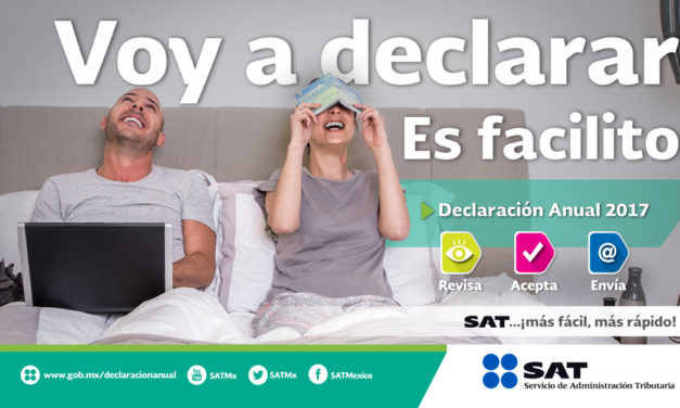 “Abril, mes de la declaración anual para personas físicas, ahora cumplir muy fácil y muy rápido”