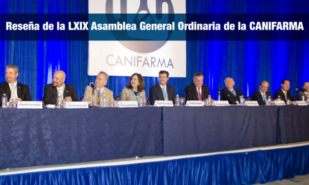Reseña de la LXIX Asamblea General Ordinaria de la Cámara Nacional de la Industria Farmacéutica.