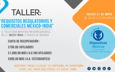 Taller: «Requisitos regulatorios y comerciales México-India»