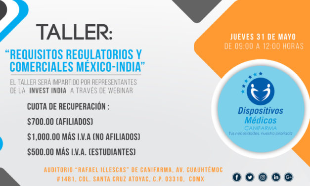 Taller: «Requisitos regulatorios y comerciales México-India»