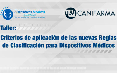 Taller «Criterios de aplicación de las nuevas Reglas de Clasificación para Dispositivos Médicos»