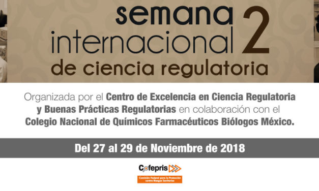 Segunda Semana Internacional en Ciencia Regulatoria y Buenas Prácticas Regulatorias