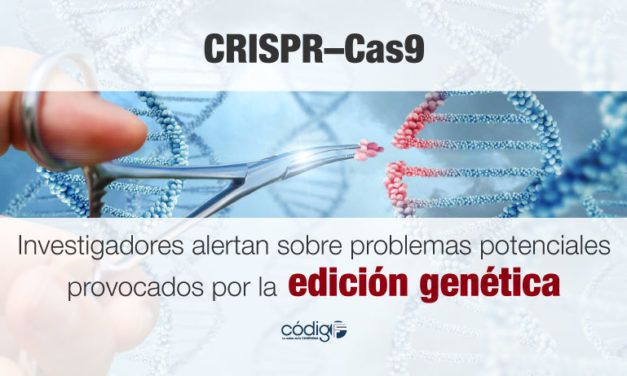 Investigadores del Reino Unido alertan sobre problemas potenciales provocados por la edición genética