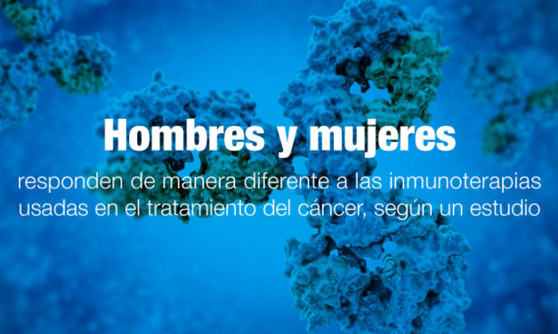 Hombres y mujeres responden de manera diferente a las inmunoterapias usadas en el tratamiento avanzado del cáncer, según un estudio.