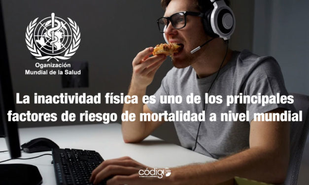 La inactividad física es uno de los principales factores de riesgo de mortalidad a nivel mundial