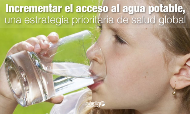 Incrementar el acceso al agua potable, una estrategia prioritaria de salud global.
