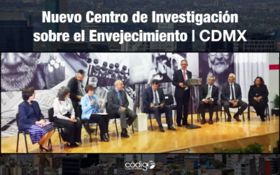 Nuevo Centro de Investigación sobre el Envejecimiento de la Ciudad de México.