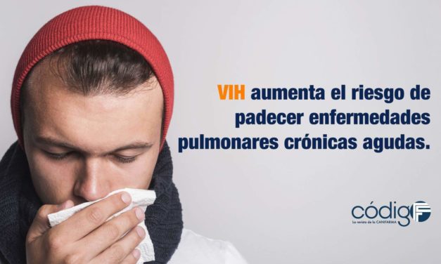 VIH aumenta el riesgo de padecer enfermedades pulmonares crónicas agudas.