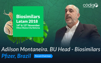 Entrevista con Adilson Montaneira, presidente del Foro Biosimilars Latam 2018