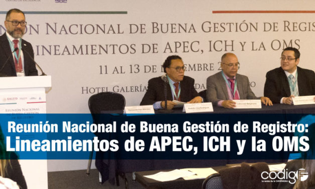 Cobertura de la Reunión Nacional de Buena Gestión de Registro: Lineamientos de APEC, ICH y la OMS