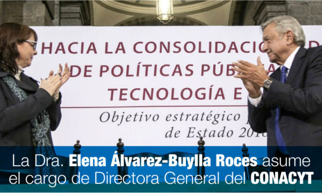 La Dra. Elena Álvarez-Buylla Roces asume el cargo de Directora General del CONACYT.