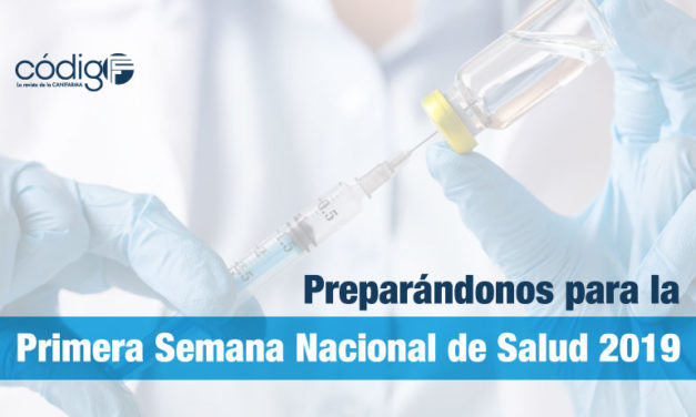 Preparándonos para la Primera Semana Nacional de Salud 2019