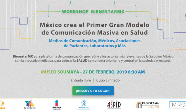 WorkShop BienestarMX | México crea el primer gran modelo de comunicación masiva de salud.