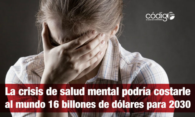 La crisis de salud mental podría costarle al mundo 16 billones de dólares para 2030.