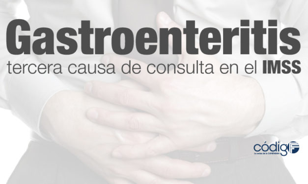 Gastroenteritis, tercera causa de consulta en el IMSS.
