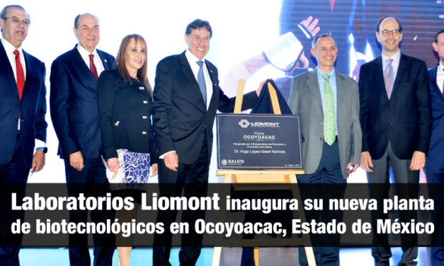 Laboratorios Liomont inaugura su nueva planta de biotecnológicos en Ocoyoacac, Estado de México