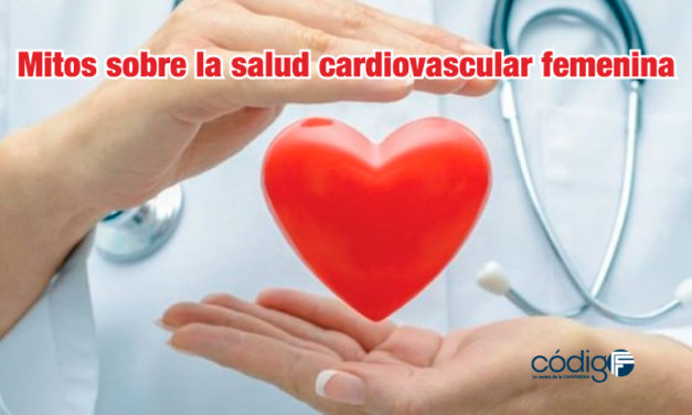 Mitos sobre la salud cardiovascular femenina.
