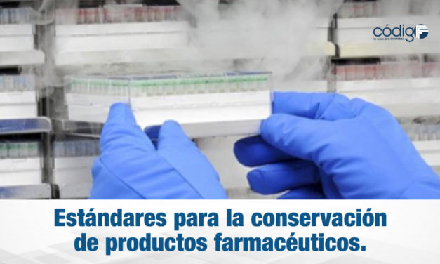 Estándares para la conservación de productos farmacéuticos.