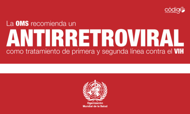 La OMS recomienda un antirretroviral como tratamiento de primera y segunda línea contra el VIH