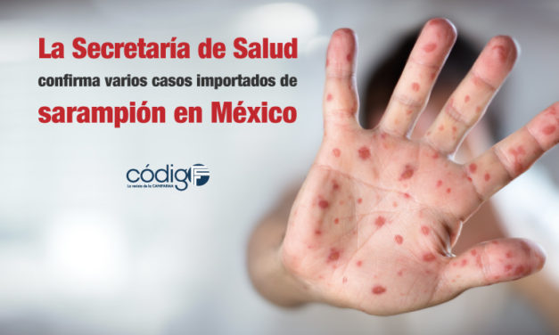 La Secretaría de Salud confirma varios casos importados de sarampión en México.