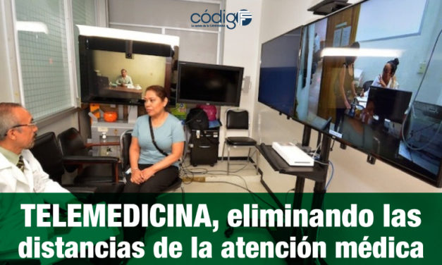 TELEMEDICINA, eliminando las distancias de la atención médica.