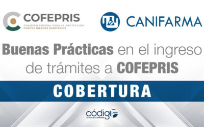 Cobertura del Foro: “Buenas Prácticas en el ingreso de trámites a COFEPRIS”